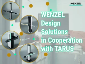 TARUS and Wenzel Group cooperation Design Solutions Posting